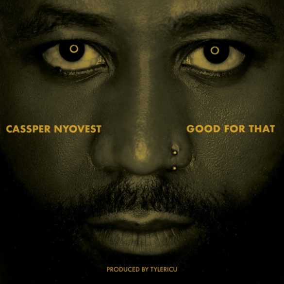 Cassper Nyovest – Good For That