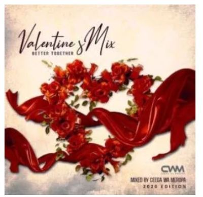 Ceega – Meropa Valentine Special Mix (Better Together)