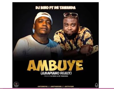 DJ Bino – Ambuye (Amapiano Remix) Ft. Dr Tawanda