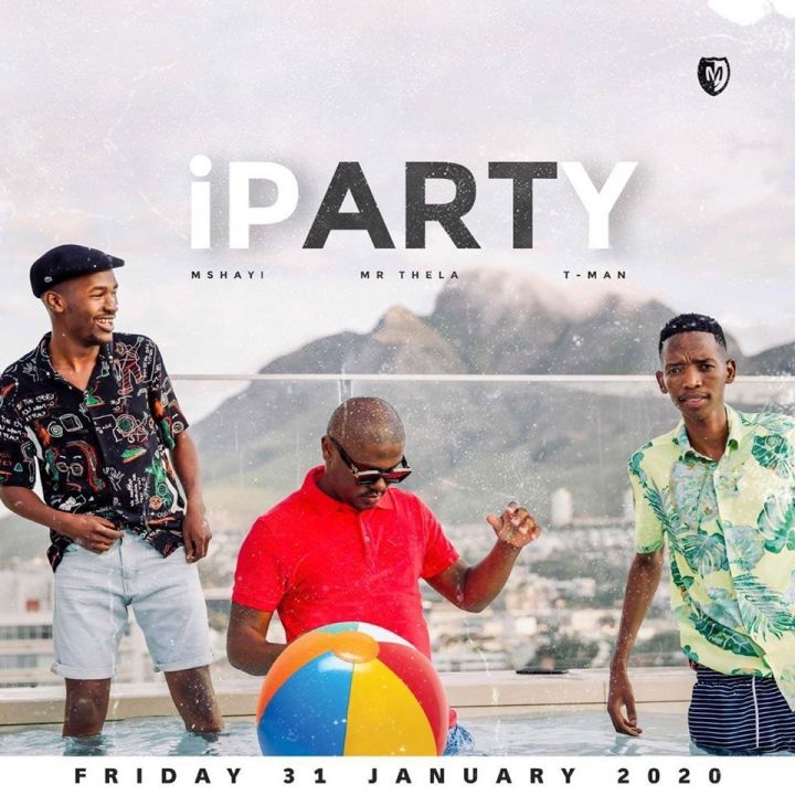 DJ Mshayi – IParty Ft. Mr Thela & T-Man