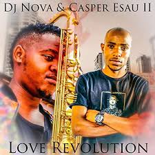DJ Nova SA – Love Revolution (Feat. Casper Esau II)