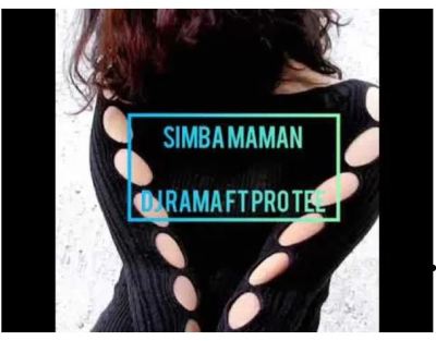 DJ Rama Ft. Pro-Tee – Simba-maman (Vocal-mix) Mp3 download