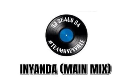 DJ Shaun SA – Inyanda (Main Mix)