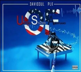 ALBUM: DaviSoul PLK – United State Of Amapiano (Zip File)