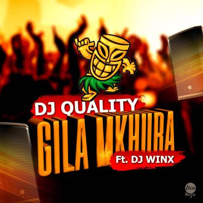 Dj Quality – Gila Mkhuba ft. Dj Winx mp3 download