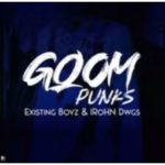 Existing Boyz & IRohn Dwgs – Gqom Punks mp3 download