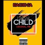 Kiacho Sa – Local Child (Kasi Dance Mix) Kiacho Sa – Local Child (Kasi Dance Mix)