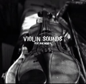 Mac World – Violin Sounds