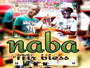 Mr Bless ft SaiSai – Naba mp3 download
