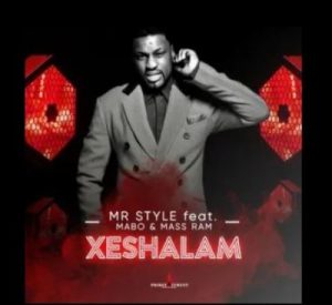 Mr Style ft Mabo & Mass Ram – Xeshalam mp3 download
