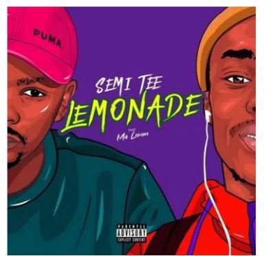 Semi Tee – Lemonade Ft. Ma Lemon