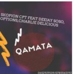 Skopion CPT – Qamata (Amapiano) Ft. Deejay Soso, Options & Charlie Delicious