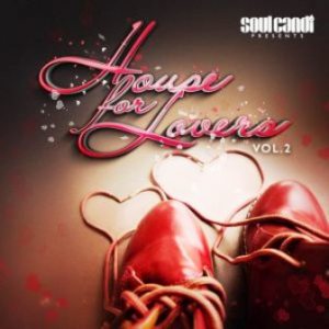 Soul Candi – House for Lovers, Vol. 2