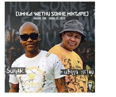 Sugar x Ubizza Wethu – uMhla Wethu sonke Mixtape Mp3 download