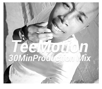 Tee Motion – 30 Min Production Mix (Vol 1)