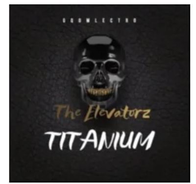 The Elevatorz – Titanium