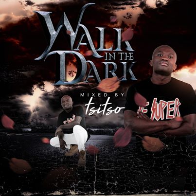 Tsitso – Walk In The Dark