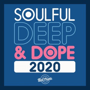 VA – Soulful Deep & Dope 2020