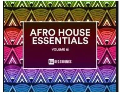 Afro House Essentials, Vol. 15