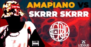 Ampiano Vs SKrr Skrr – Hungry