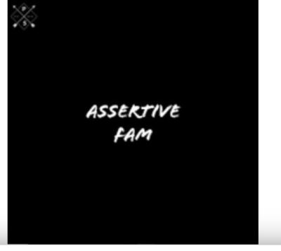 Assertive Fam – Sulila