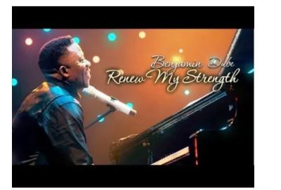 Benjamin Dube – Renew My Strength