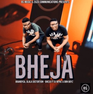 BrandySA & Dlala Distortion – Bheja Ft. Dj Myke & Dbn Boyz