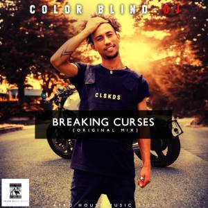 Color Blind DJ – Breaking Curses (Original Mix)