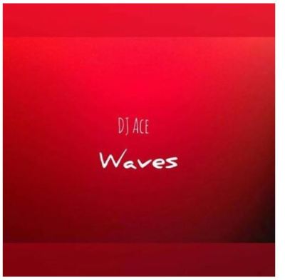 DJ Ace – Waves (Nostalgic Mix)