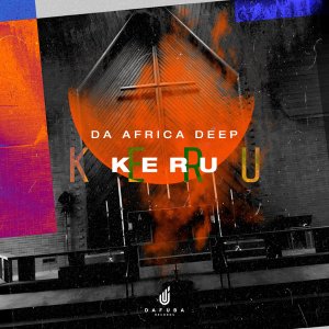 Da Africa Deep – Kerubo (Original Mix)