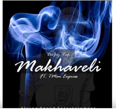Deejay Kafi – Makhaveli Ft.Tman Express