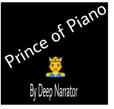 Deep Narrator – Prince of Piano Mp3 download