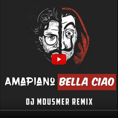 Dj Mousmer – Bella Ciao (Amapiano Remix)