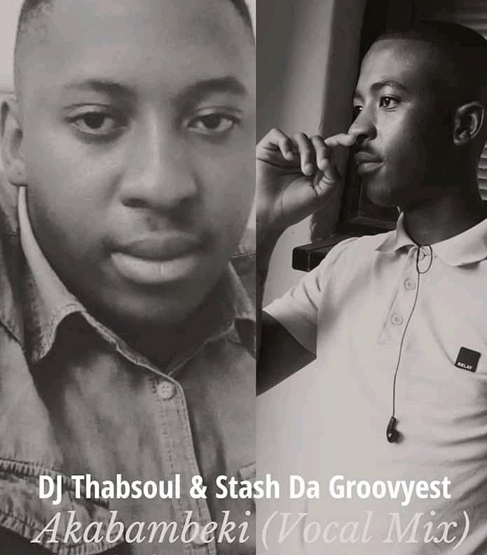 Dj Thabsoul & Stash Da Groovyest – Akabambeki (Vocal Mix)