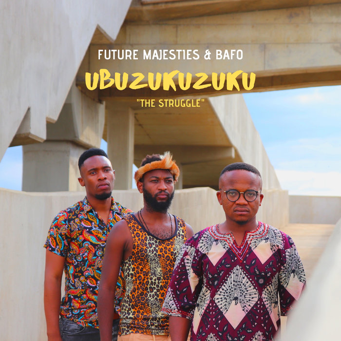 Future Majesties & Bafo - Ubuzukuzuku (Amapiano) EP