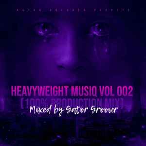 Gator Groover – Heavyweight MuisQ Vol 002