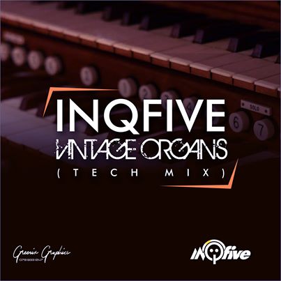 InQfive – Vintage Organs (Tech Mix)