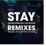 Jullian Gomes – Stay (Remix Package)