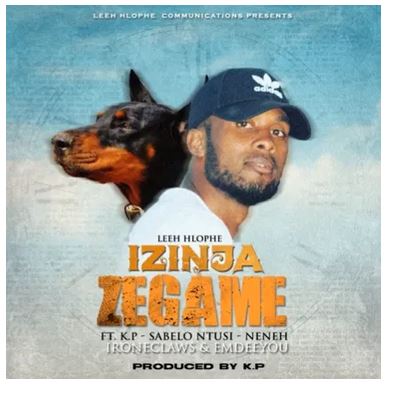 Leeh Hlophe – Izinja ZeGame Ft. KP, Sabelo Ntusi, Neneh, Ironeclaws & Emdeeyou