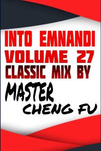 Master Cheng Fu – Into Emnandi Vol 27 Classics Mix