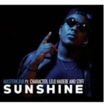 Masternjiva – Sunshine Ft. Character, Lelo H, Stiff