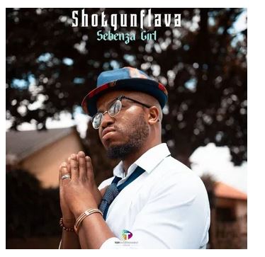 Shotgun Flava – Sebenza Girl