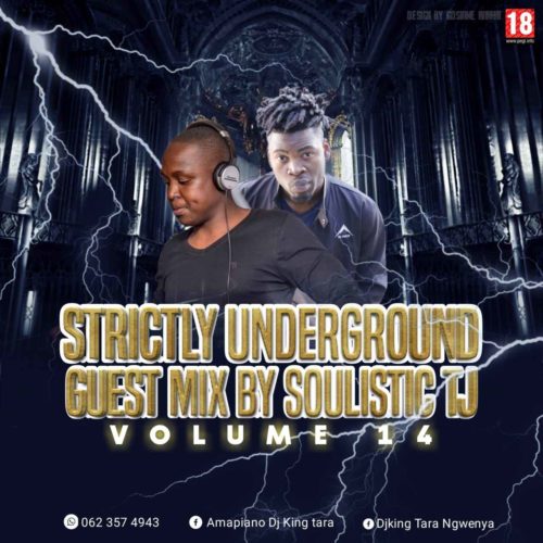 Soulistic TJ – Strickly King Tara Underground MusiQ Vol. 14 (Guest Mix) mp3 download