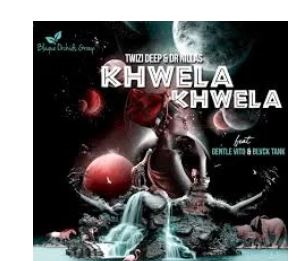 Twizi Deep & Dr Nillas – Khwela Khwela Ft. Gentle Vito & Blvck Tank