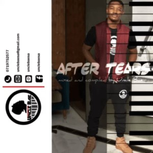 Uncle Bae – Amapiano 2020 Guest Mix After Tears