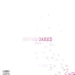 XAIN – Never Cared