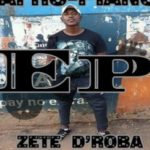 Zete D’roba – Final Destination Ft. Tebza Themix Mp3 Download