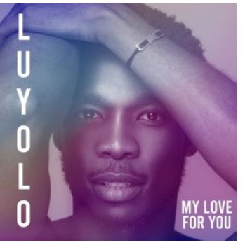 luyolo my love for you lyrics