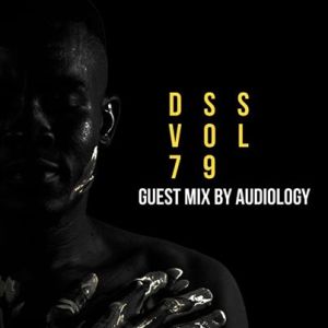 Audiology – DSS VOL. 79 (Guest Mix)