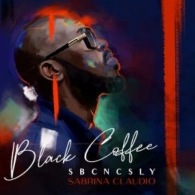 Black Coffee & Sabrina Claudio – SBCNCSLY Mp3 dowload